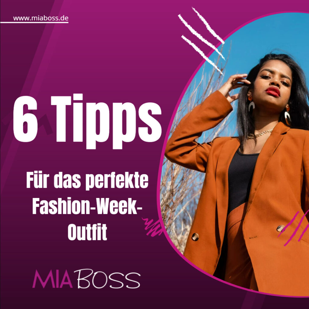 6 Tipps für das perfekte Fashion Week Outfit