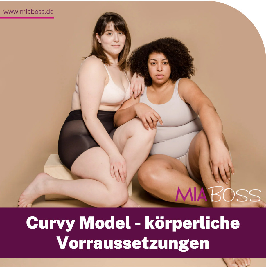 Curvy Model körperliche Vorraussetzungen