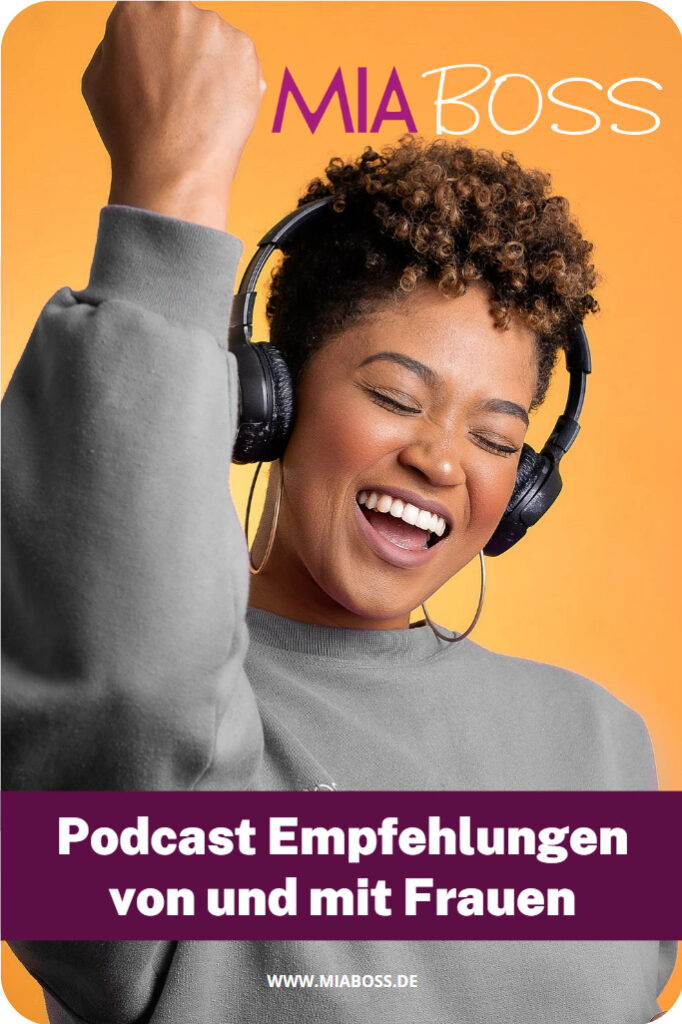 Podcast Empfehlungen von und mit Frauen
