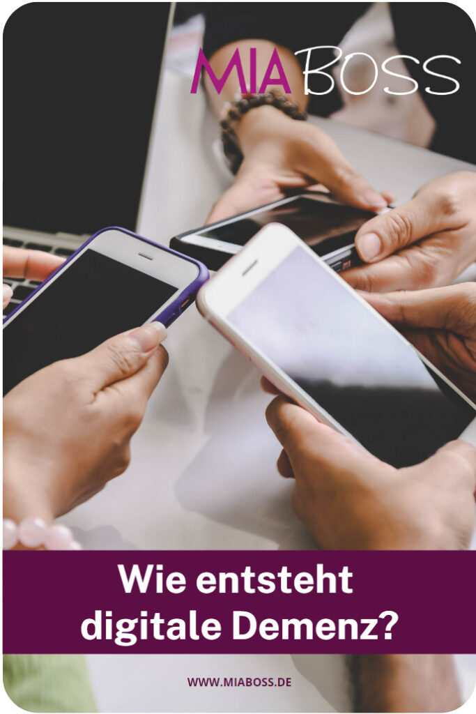 wie entsteht digitale Demenz