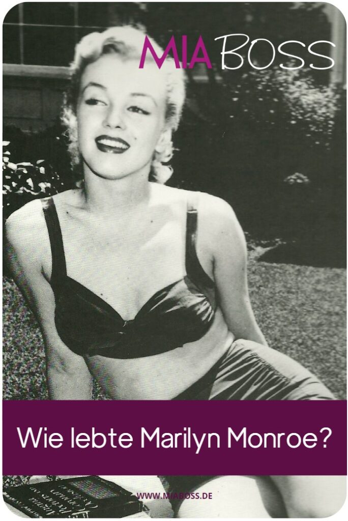 Wie lebte Marilyn Monroe