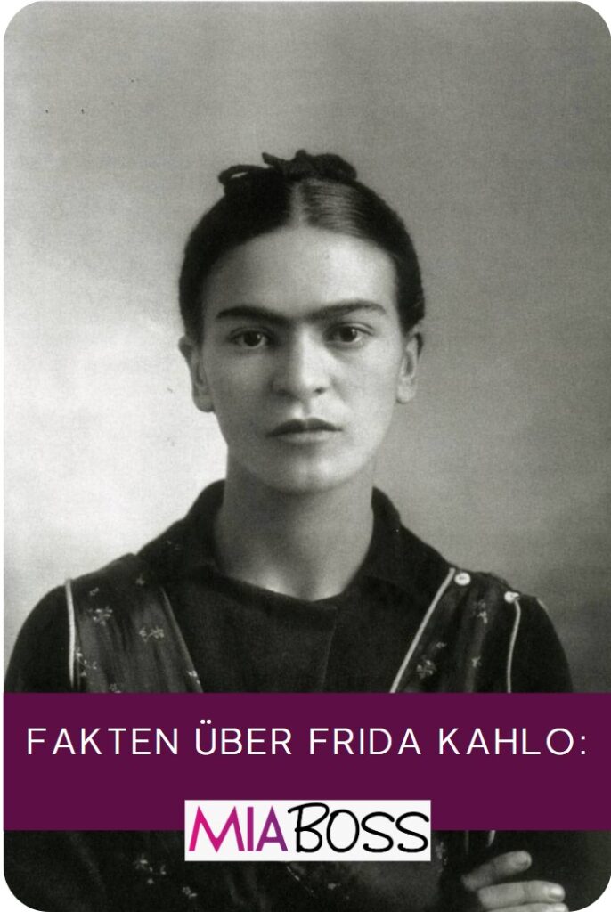 Fakten über Frida Kahlo