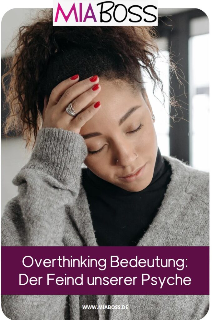 Overthinking Bedeutung