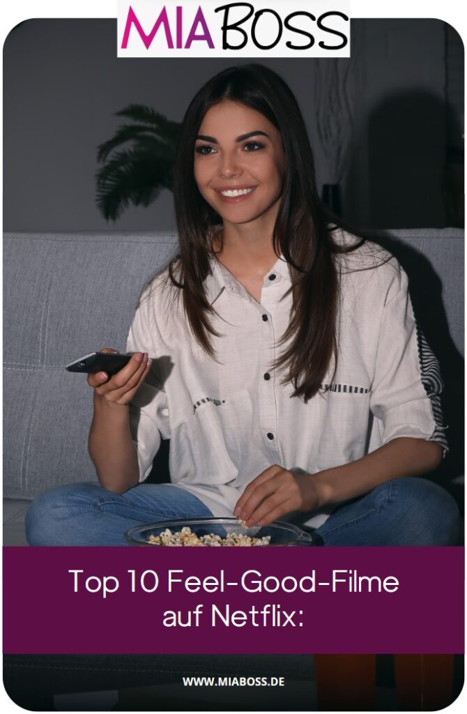 top 10 feel-good-filme auf netflix
