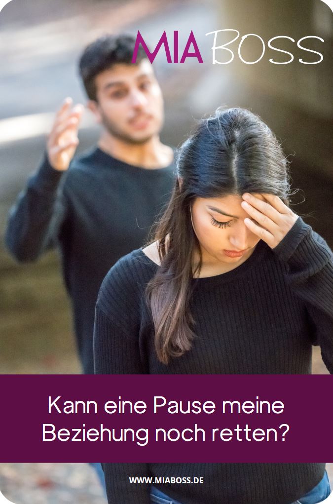 Kann eine Pause meine Beziehung noch retten?