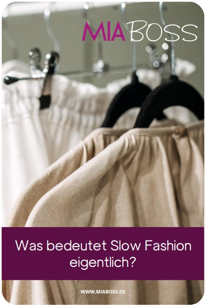 Was bedeutet slow fashion