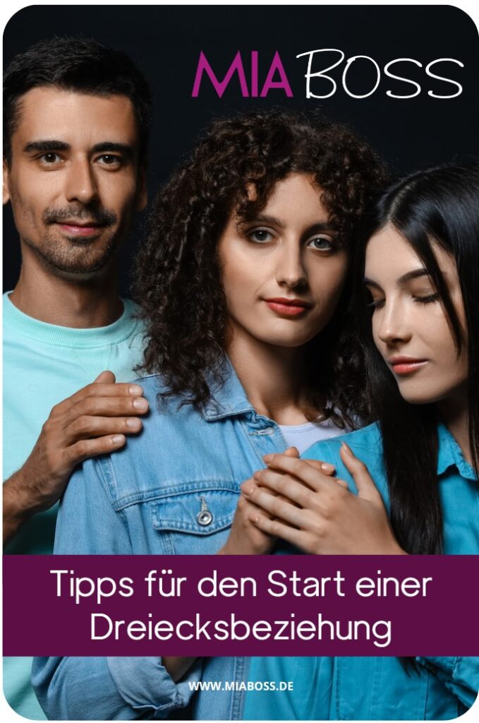 Tipps für den Start einer Dreiecksbeziehung