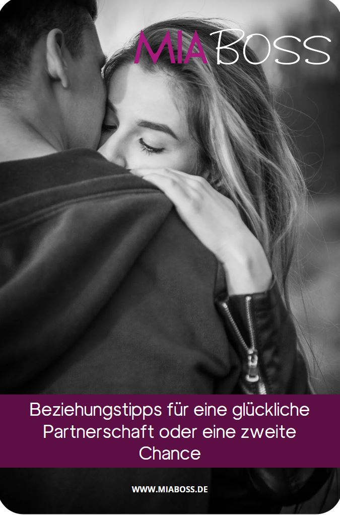 Beziehungstipps für eine glückliche Partnerschaft oder eine zweite Chance Beziehungstipps für eine glückliche Partnerschaft oder eine zweite Chance