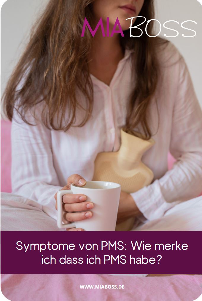 Symptome von PMS: Wie merke ich dass ich PMS habe?