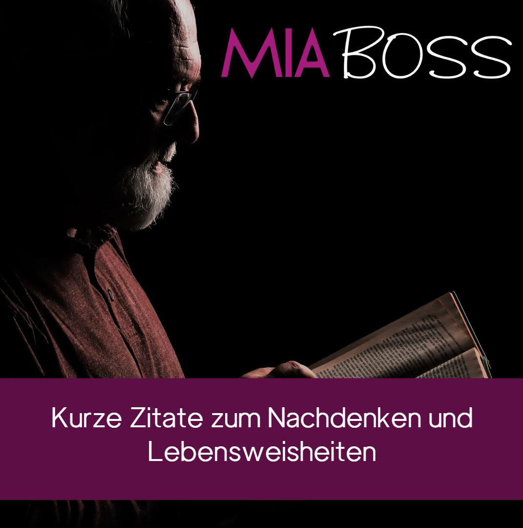 Kurze Zitate zum Nachdenken Tiefsinnige Sprüche