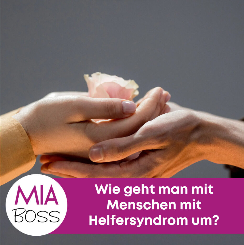 wie geht man mit menschen mit helfersyndrom um 