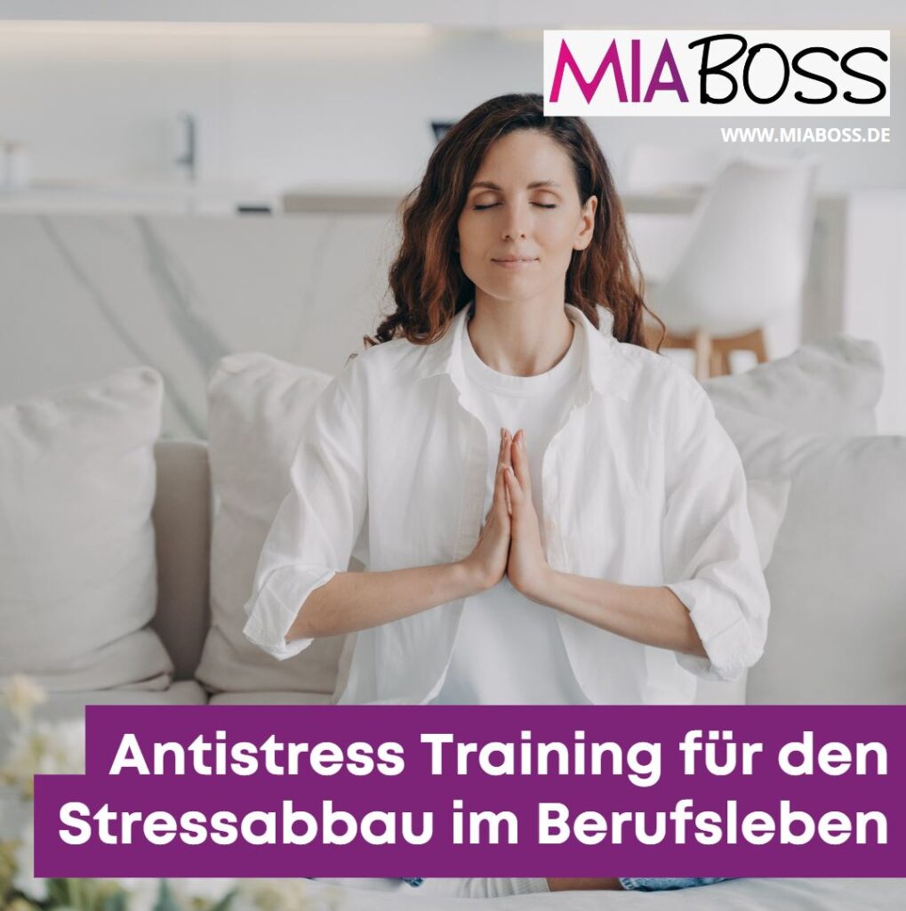Antistress Training für den Stressabbau im Berufsleben