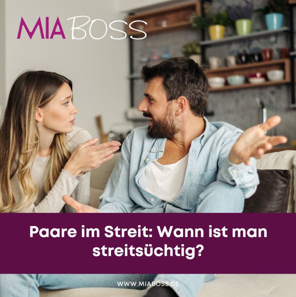 Paare im Streit Wann ist man streitsüchtig