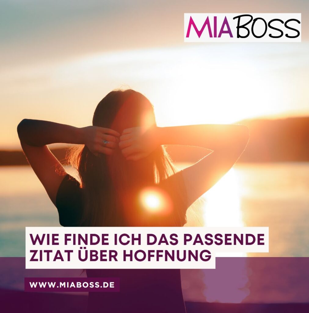 Wie finde ich das passende Zitat über Hoffnung