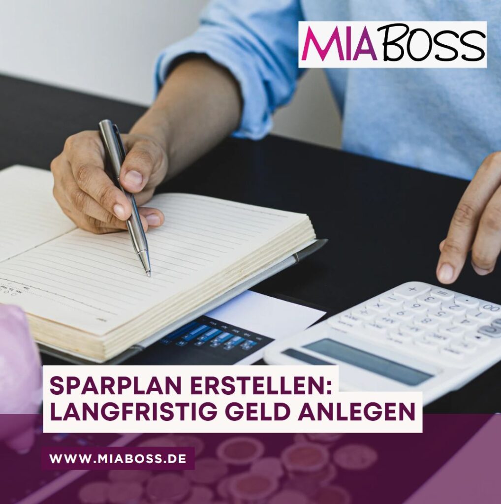 Sparplan erstellen Langfristig Geld anlegen