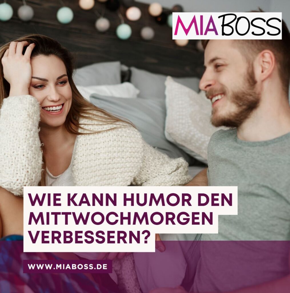 Wie kann Humor den Mittwochmorgen verbessern