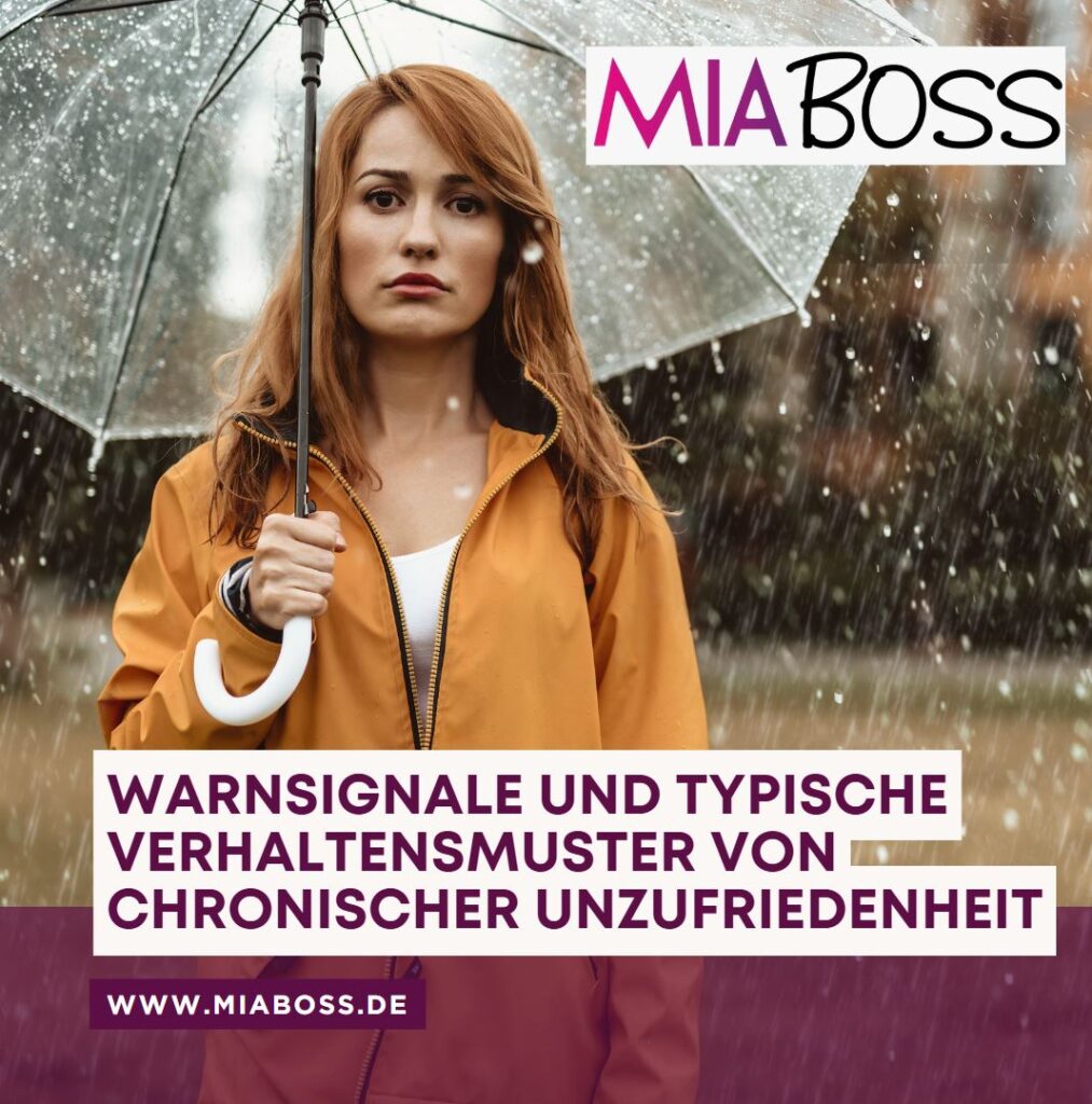 Warnsignale und typische Verhaltensmuster von chronischer Unzufriedenheit
