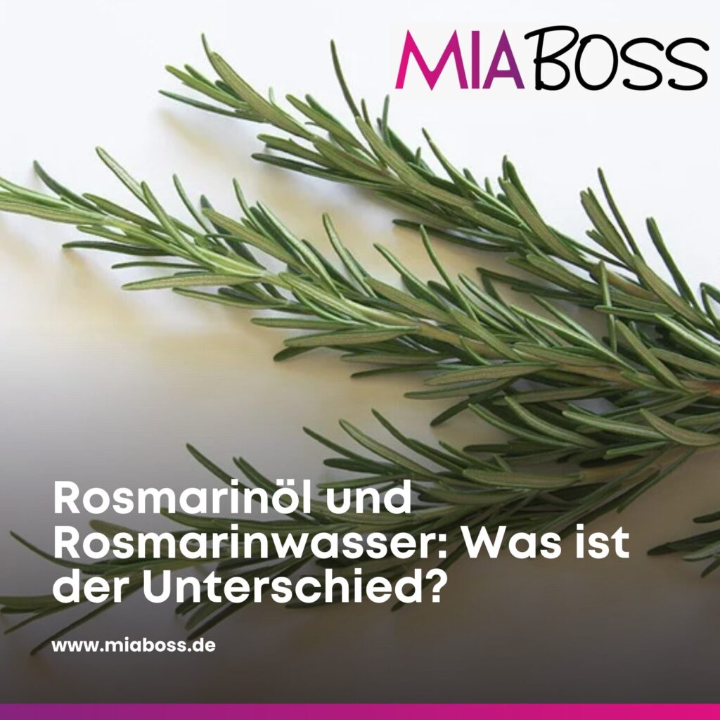 Rosmarinöl und Rosmarinwasser: Was ist der Unterschied?