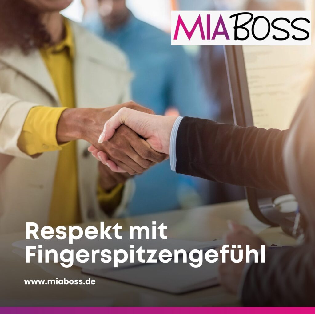 Respekt mit Fingerspitzengefühl
