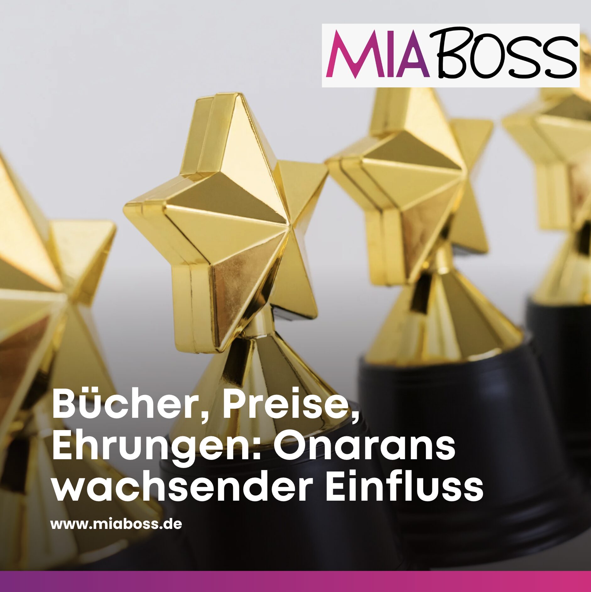 Bücher, Preise, Ehrungen: Onarans wachsender Einfluss