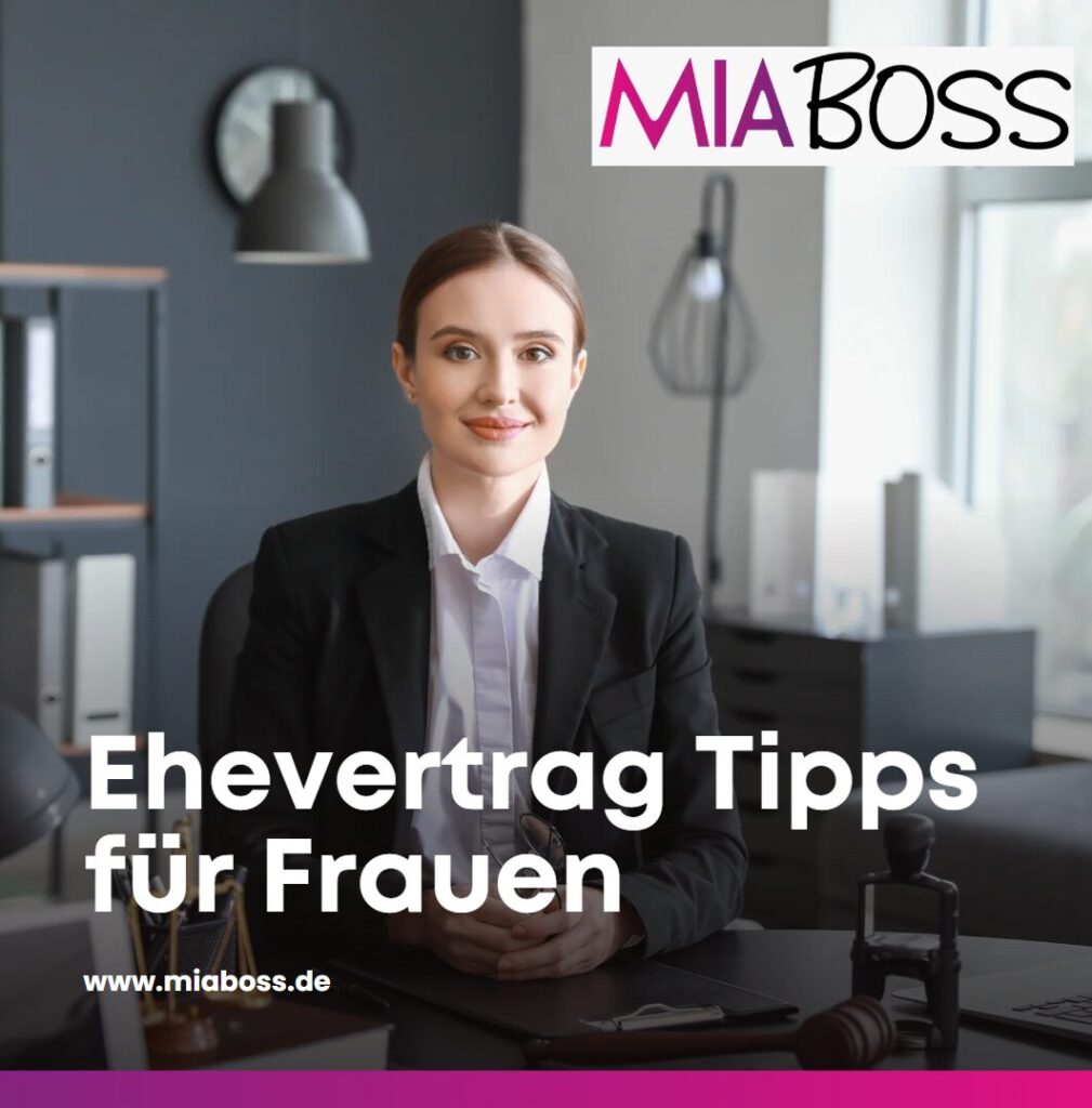 Ehevertrag Tipps für Frauen: Das solltest du beim Ehevertrag beachten