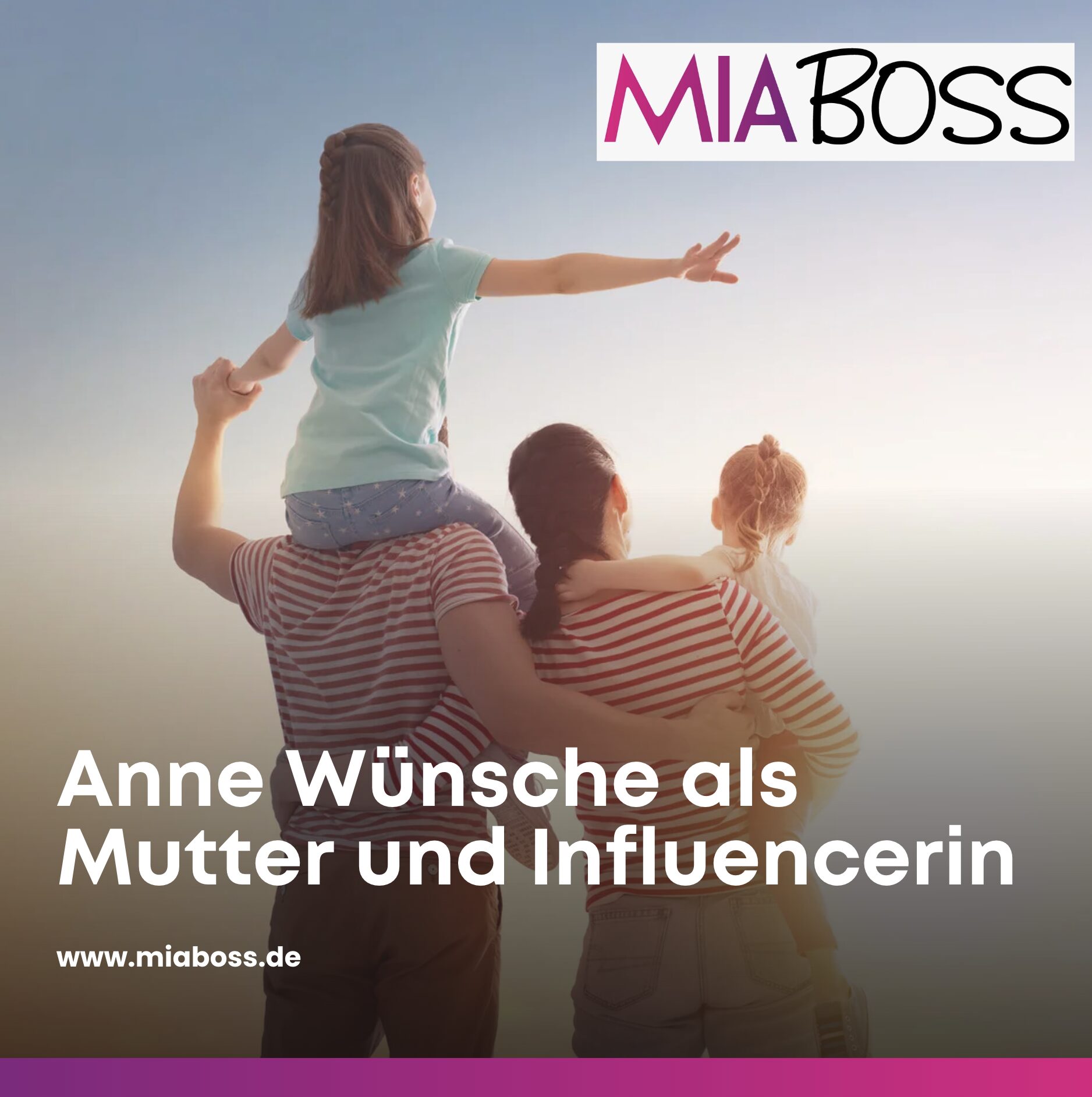 Anne Wünsche als Mutter und Influencerin