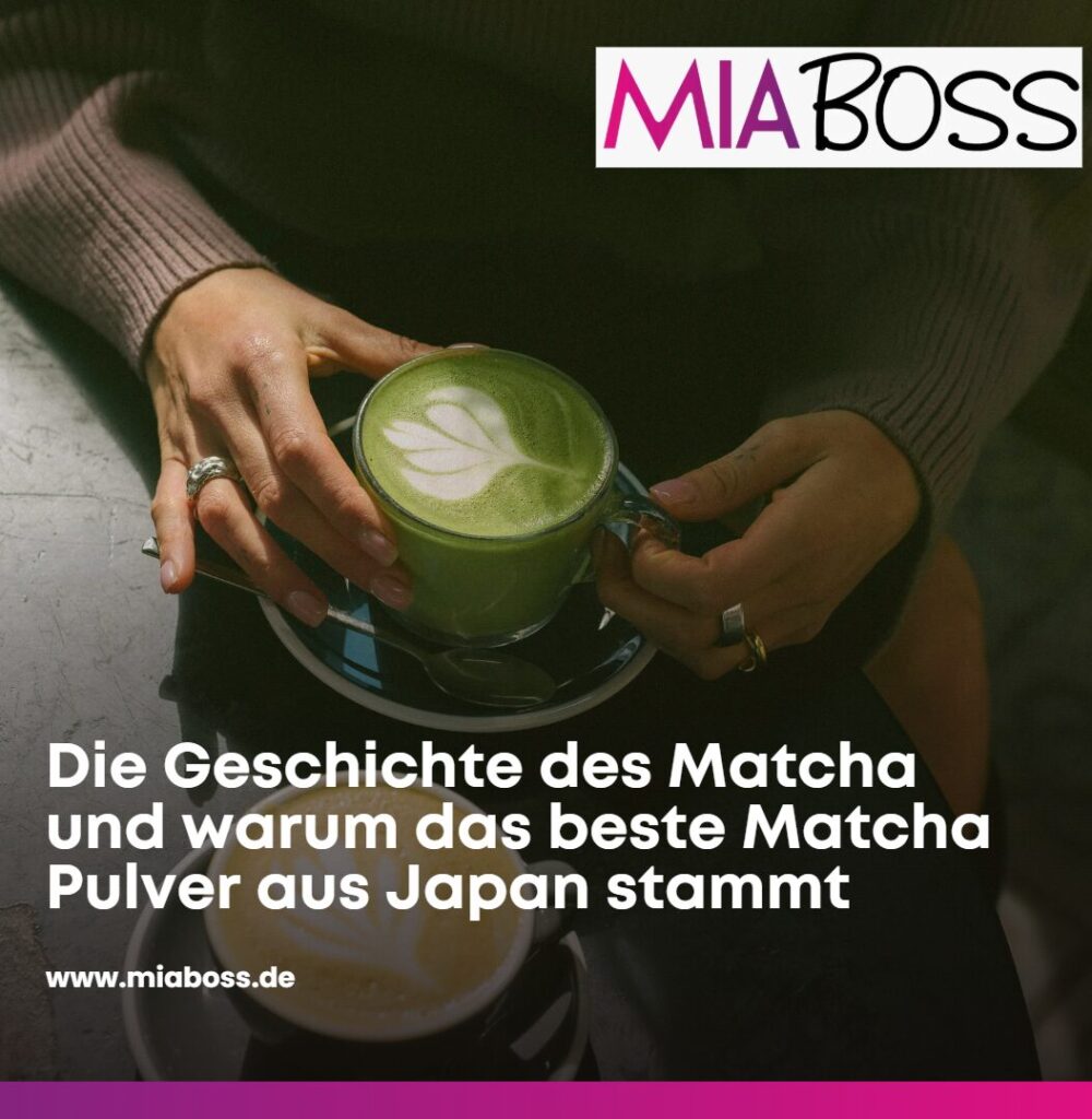 Die Geschichte des Matcha und warum das beste Matcha Pulver aus Japan stammt