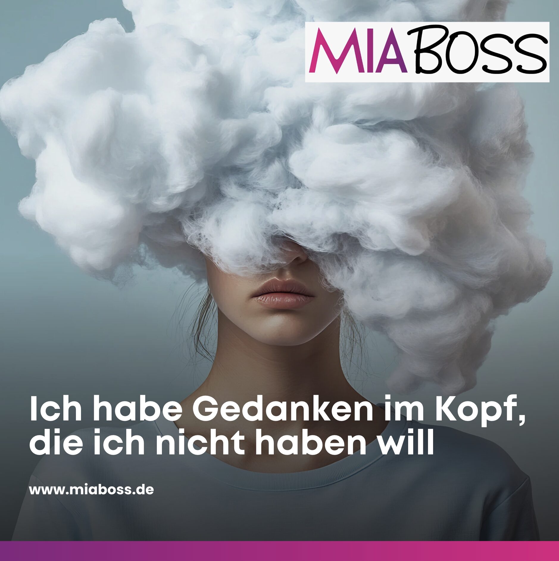 Ich habe Gedanken im Kopf, die ich nicht haben will.