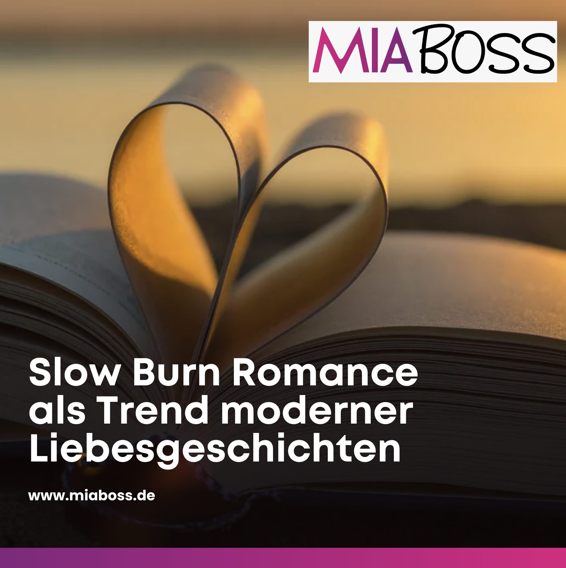 Slow Burn Romance als Trend moderner Liebesgeschichten