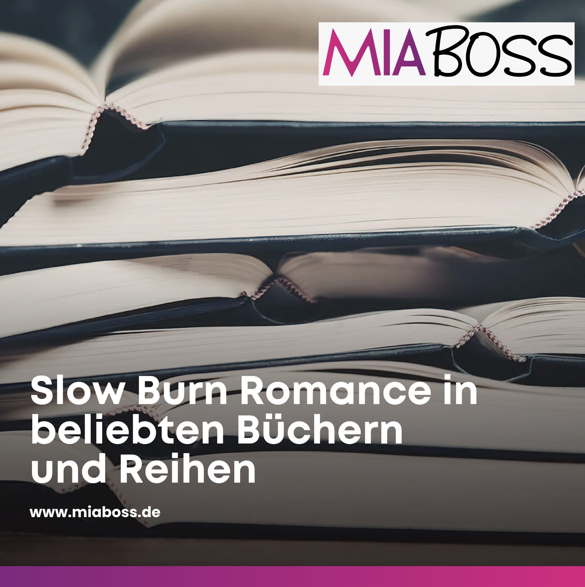 Slow Burn Romance in beliebten Büchern und Reihen