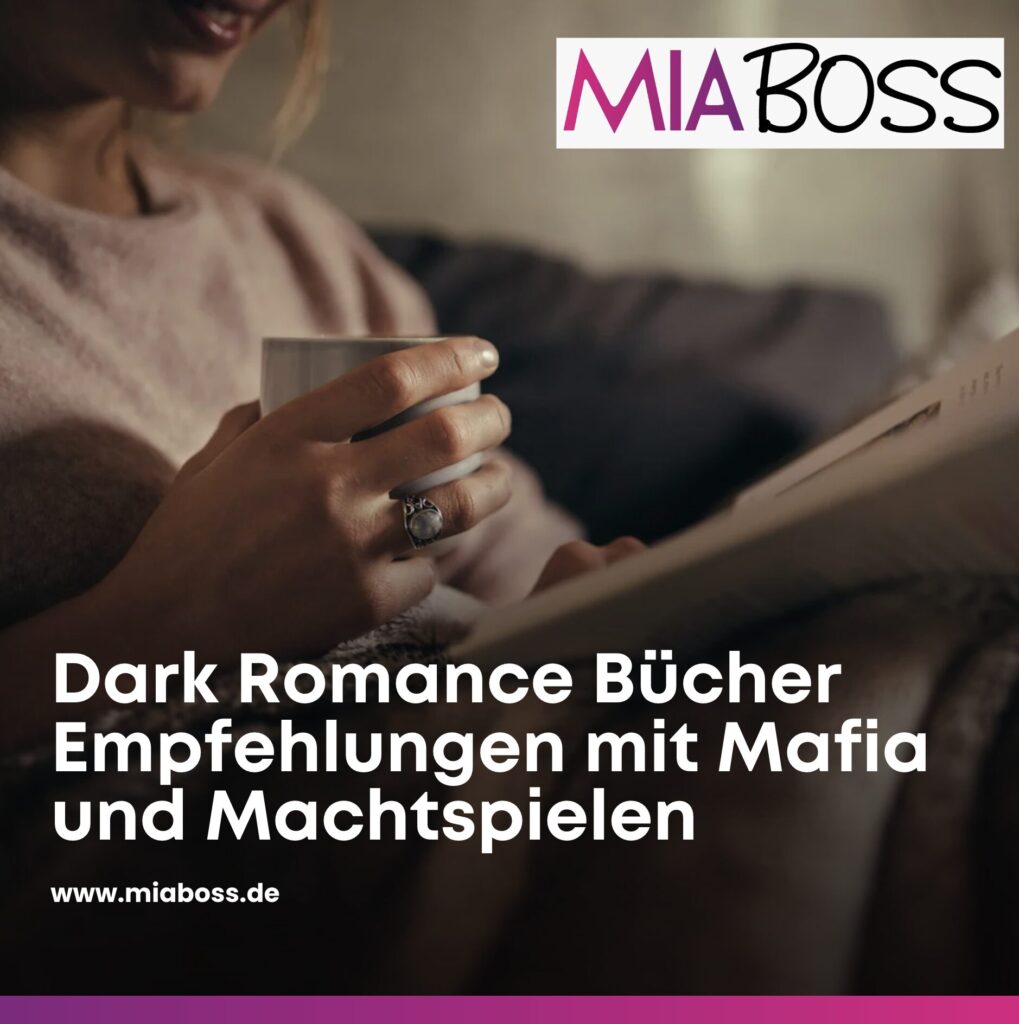 Dark Romance Bücher Empfehlungen mit Mafia und Machtspielen
