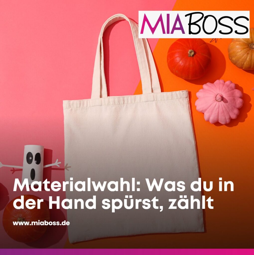 Materialwahl: Was du in der Hand spürst, zählt
