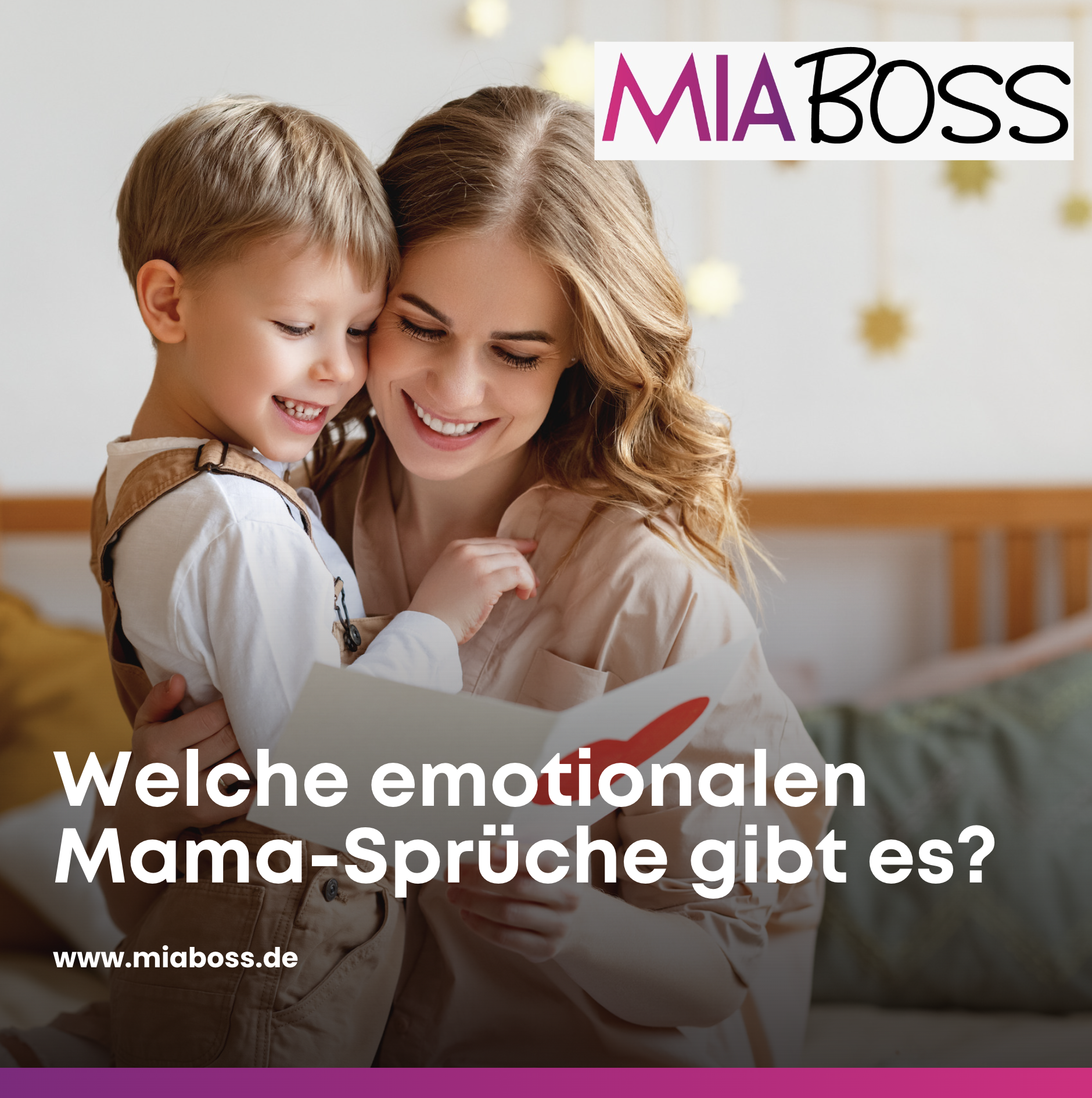 Welche emotionalen Mama-Sprüche gibt es?